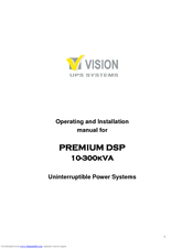 Vision PREMIUM DSP 10-300kVA Operating And Installation Manual