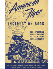 THE GILBERT HALL American Flyer Operating And Assembly Instructions Manual