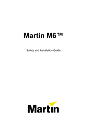 Martin M6 Series Safety And Installation Manual