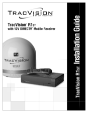 TracVision R1ST Installation Manual