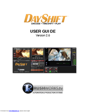 Rushworks Dayshift User Manual