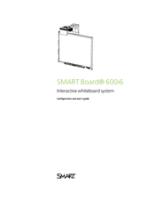 SMART Board Board 600i6 Configuration And User's Manual