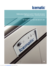Icematic E45 Instruction Manual