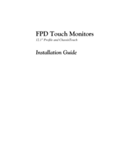 MicroTouch Systems FPD Touch Monitor Installation Manual