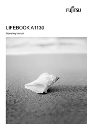 Fujitsu A1130 - Lifebook T6500 4GB 500GB Operating Manual