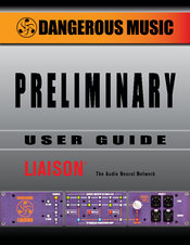Dangerous Music LIAISON User Manual