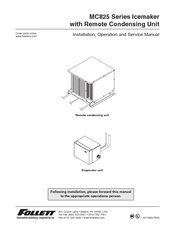 Follett MC825 Series Installation, Operation And Service Manual