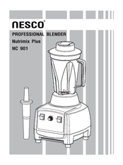 Nesco Nutrimix Plus NC 901 User Manual