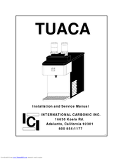 INTERNATIONAL CARBONIC TUACA Installation And Service Manual