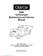 Club Car 2008 Carryall 6 Maintenance And Service Manual
