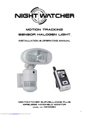 NightWatcher nw1003X Installation & Operating Manual