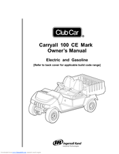 Club Car CARRYALL 100 CE Owner's Manual