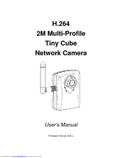 A-MTK 2H.264 M Multi-Profile Tiny Cube Network Camera User Manual