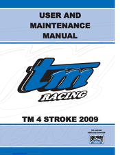 TM RACING 4 Stroke 2009 User And Maintenance Manual