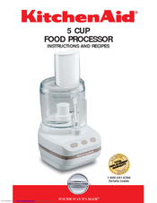 KitchenAid 5 CUP FOOD PROCESSOR Instructions And Recipes Manual