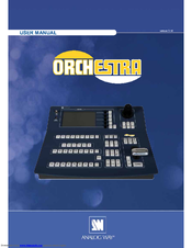 Analog way ORCHESTRA User Manual