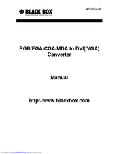 Black Box RGB/EGA/CGA/MDA to DVI(/VGA) Converter Manual