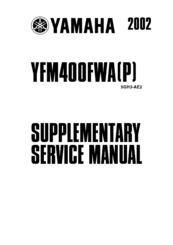 Yamaha 2002 YFM400FWP Service Manual