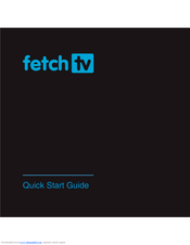 Fetch TV Set Top Box Quick Start Manual