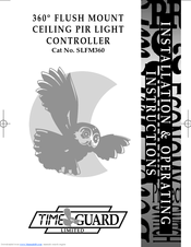Time Guard SLFM360 Installation & Operating Instructions Manual