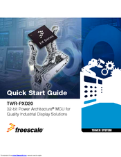 Freescale Semiconductor TWR-PXD20 Quick Start Manual