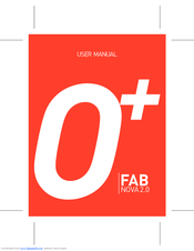 O+ Fab Nova 2.0 User Manual
