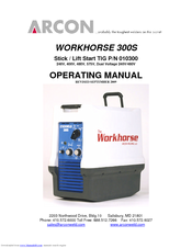 Arcon WORKHORSE 300S Operating Manual