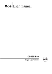 Oce CS655 Pro User Manual