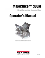 Rice Lake MajorSlice 300M Professional Series Operator's Manual