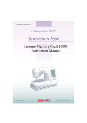 Janome Memory Craft 10001 Instruction Manual