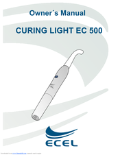 Ecel CURING LIGHT EC 500 Owner's Manual