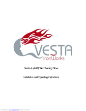 Vesta Ironworks 4 Installation And Operating Instructions Manual