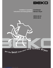 Beko DRCS 68 S Installation & Operating Instructions And Drying Guidance