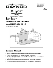 Raynor Pilot Safety Signal 3265RGDM 1/2 HP Owner's Manual