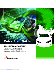 Freescale Semiconductor TRK-USB-MPC5602P Quick Start Manual