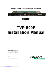 Aurora Multimedia TVP-500F Installation Manual