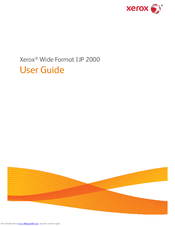 Xerox Wide Format IJP 2000 User Manual