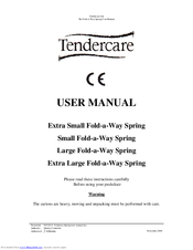 Tendercare Extra Small Fold-a-Way Spring User Manual