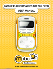 Mobee mobile phone DESIGNED FOR CHILDREN User Manual
