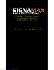 SignaMax 10/100BaseTX to 100BaseFX PCI-based Media Converter User Manual