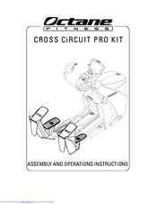 Octane Fitness CROSS CiRCUIT PRO KIT Assembly And Operation Instructions Manual