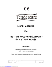 Tendercare GAS STRUT TILT and FOLD Wheelchair User Manual