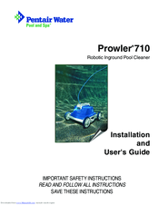 Pentair Prowler 710 Installation And User Manual