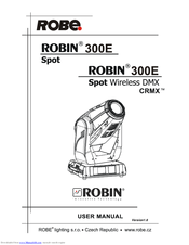 Robin 300E Spot Wireless DMX CRMX User Manual