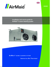 AirMaid V ozone cleaning system Installation And Service Manual