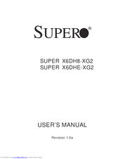 Supero X6DHE-XG2 User Manual