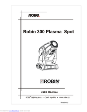 Robin Robin 300 plasma spot User Manual