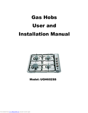 Appliance 365 Limited UGH602SS User And Installation Manual