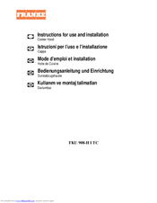 Franke FKU 908-H I TC Instructions For Use And Installation