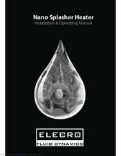 Elecro Engineering Nano Splasher Heater Installation & Operating Manual